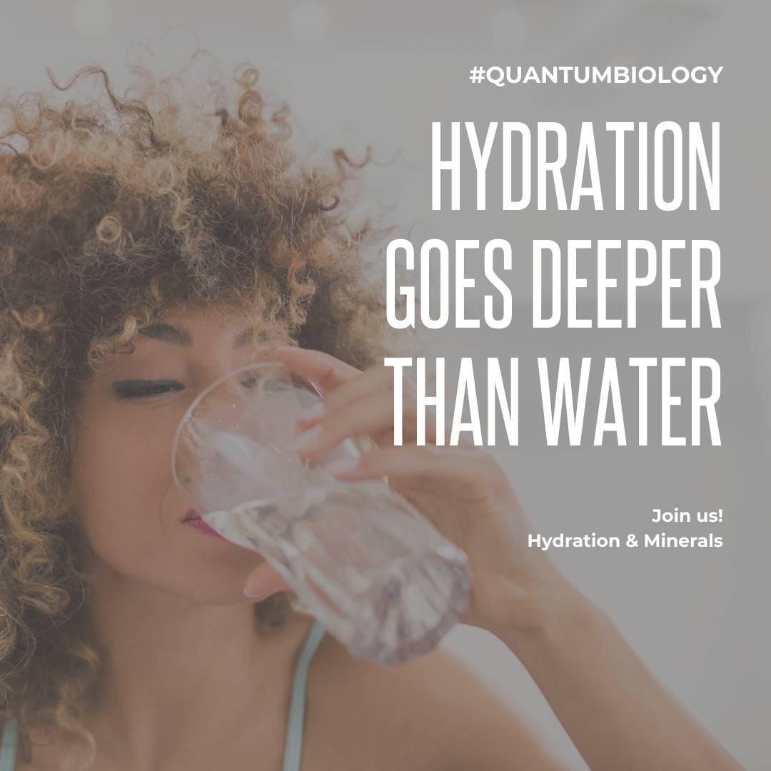 Hydration Goes Deeper than Water