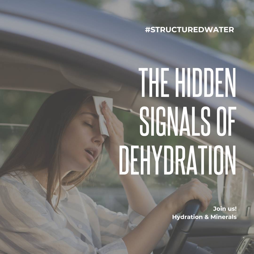 The Hidden Signals of Dehydration